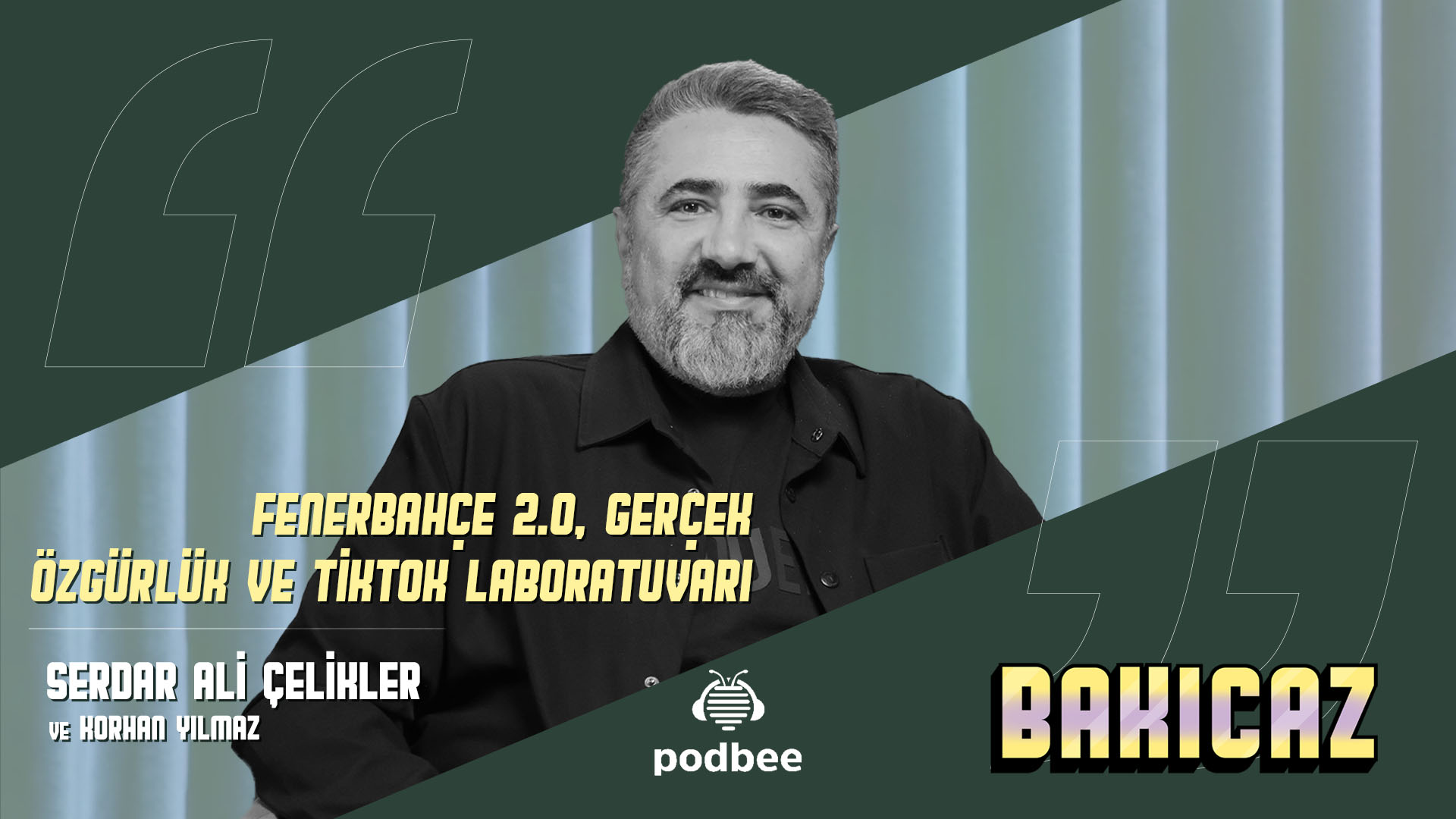 Fenerbahçe 2.0, Gerçek Özgürlük ve TikTok Laboratuvarı
